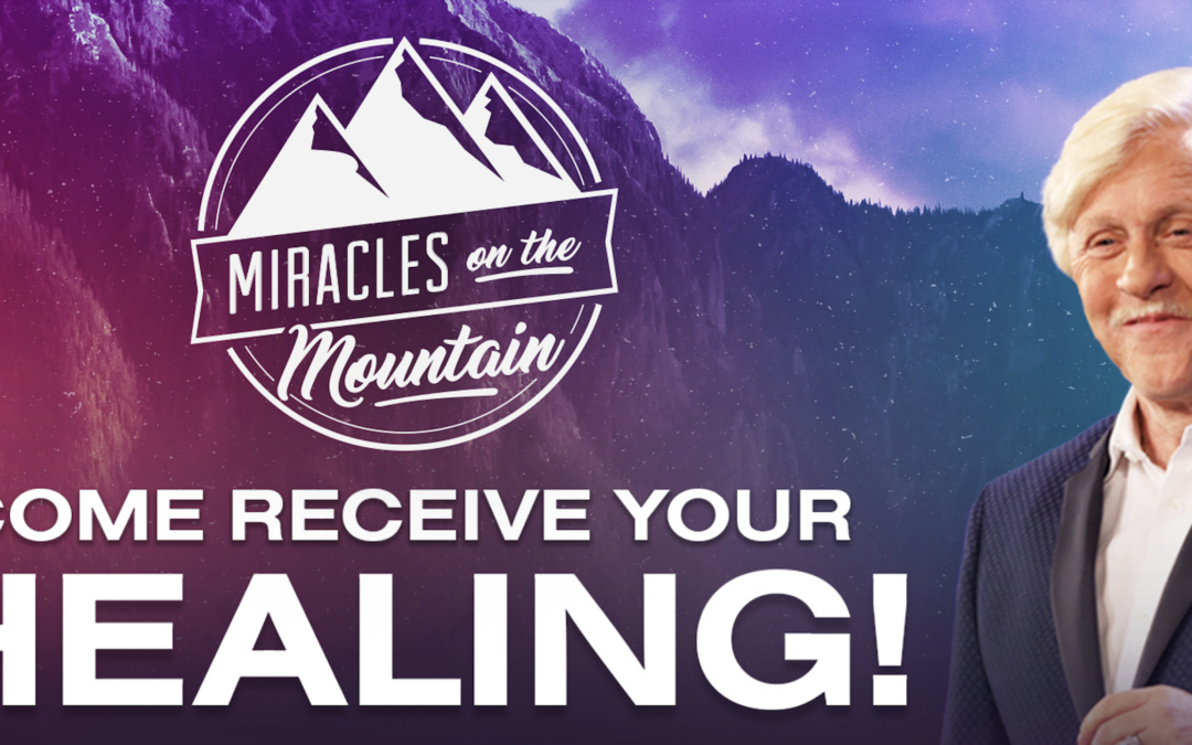 Miracles on the Mountain: Guest Speaker at Eagle Mountain International Church | Fort Worth, TX
