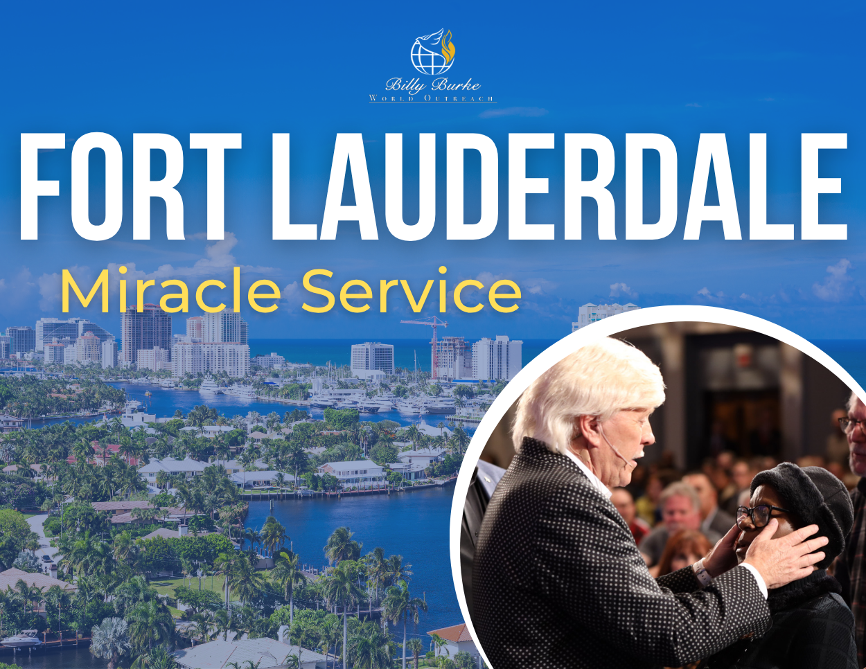 Fort Lauderdale, FL Miracle Service